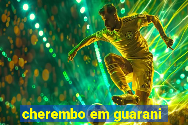 cherembo em guarani